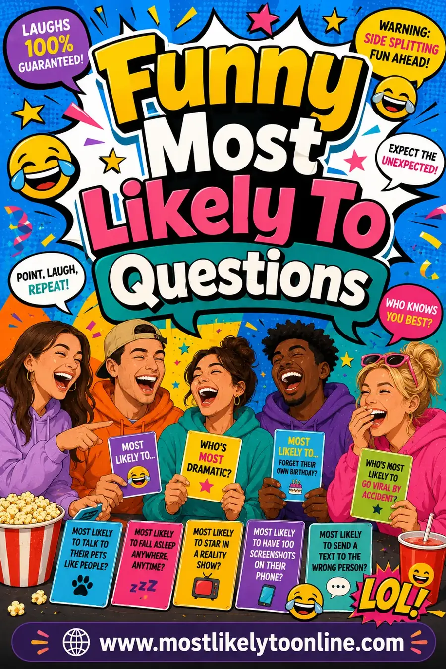 Funny Most Likely To Questions (50+ to Make Everyone Laugh)