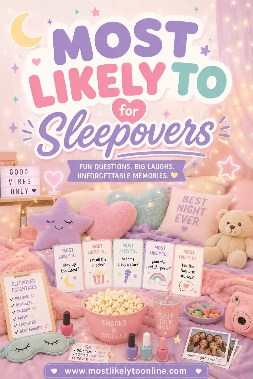 Most Likely To for Sleepovers: 50 Fun Questions